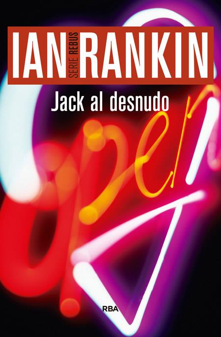 JACK AL DESNUDO | 9788490565087 | RANKIN , IAN