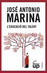 EDUCACIÓ DEL TALENT, L' | 9788466415903 | MARINA, JOSÉ ANTONIO
