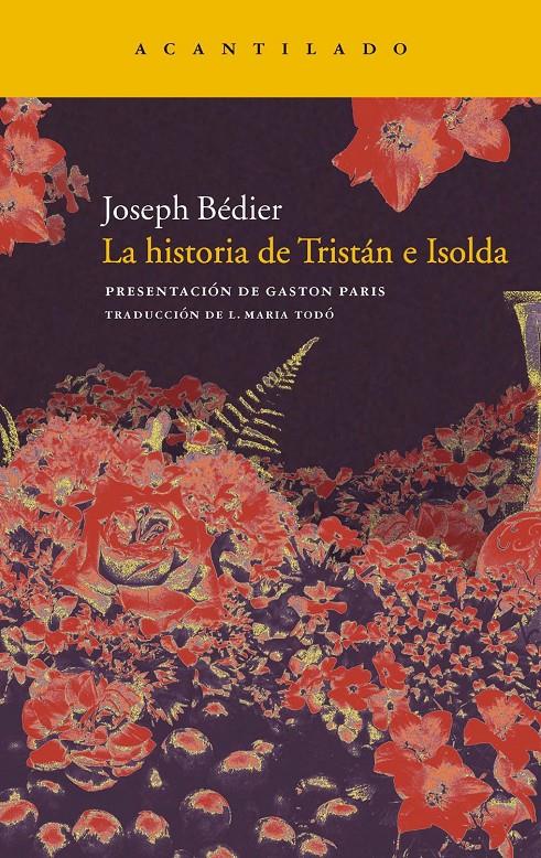 LA HISTORIA DE TRISTÁN E ISOLDA | 9788415277149 | BÉDIER, JOSEPH