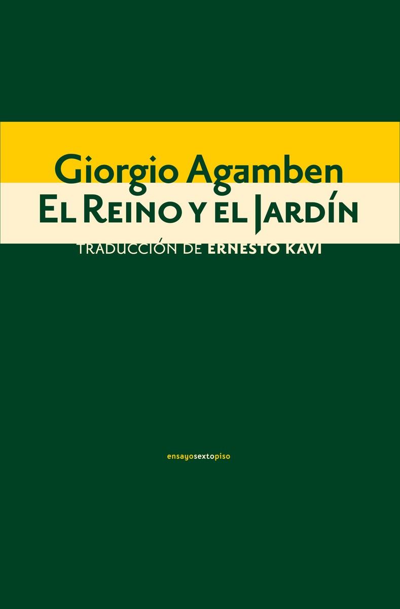 EL REINO Y EL JARDÍN | 9788416677429 | AGAMBEN, GIORGIO
