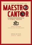 MAESTRO CANTOR | 9788415177401 | VALENTE / LEZAMA LIMA