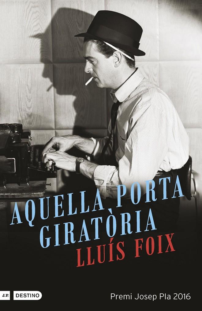 AQUELLA PORTA GIRATÒRIA | 9788497102612 | FOIX, LLUÍS
