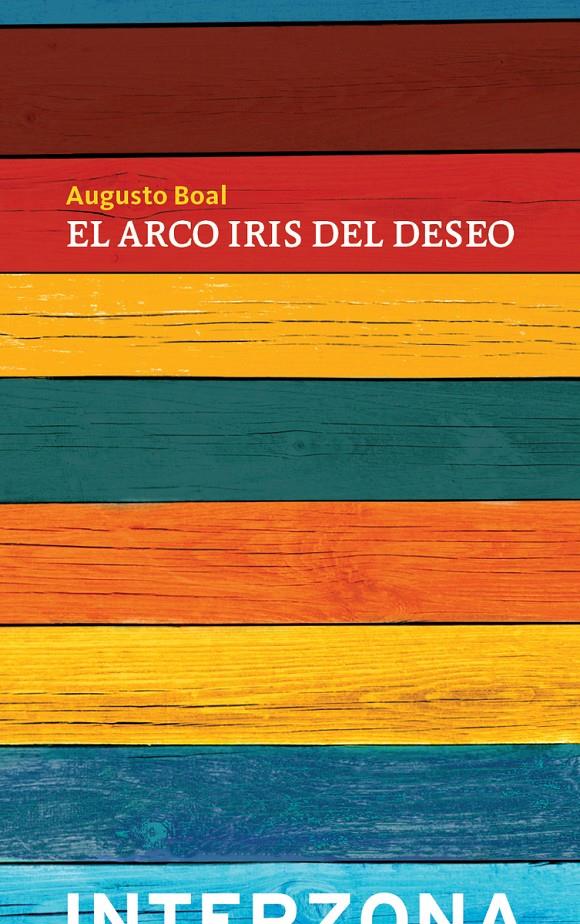 EL ARCO IRIS DEL DESEO | 9789877900590 | BOAL, AUGUSTO