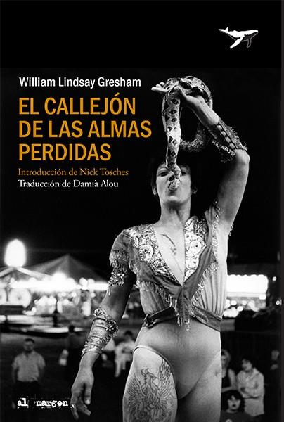 EL CALLEJÓN DE LAS ALMAS PERDIDAS | 9788412415223 | GRESHAM, WILLIAM LINDSAY