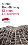 EL MAPA I EL TERRITORI | 9788499306469 | HOUELLEBECQ, MICHEL