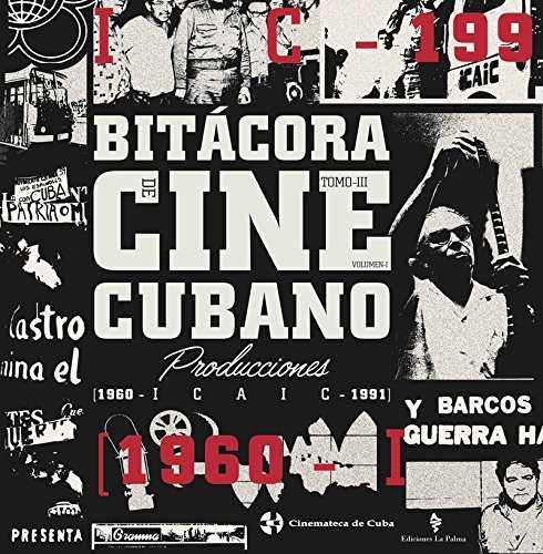 BITÁCORA DEL CINE CUBANO 3 | 9788494835261 | DE CUBA , CINEMATECA