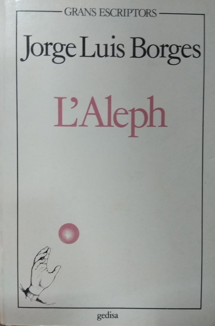 L'ALEPH (CATALÀ) | 050070SM | BORGES, JORGE LUIS