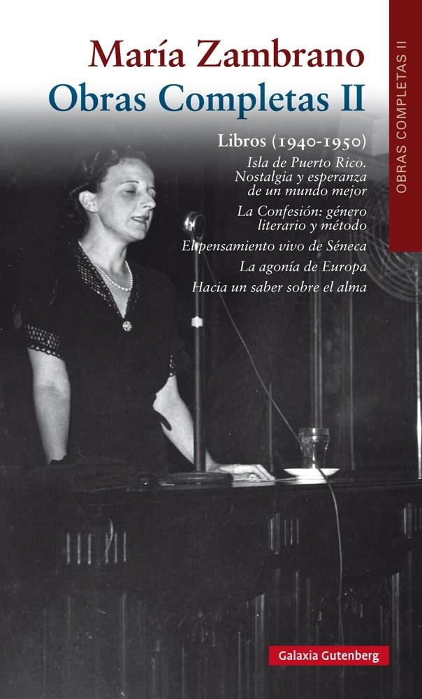 LIBROS (1940-1950) . OBRA COMPLETA VOL. II | 9788416495498 | ZAMBRANO, MARÍA