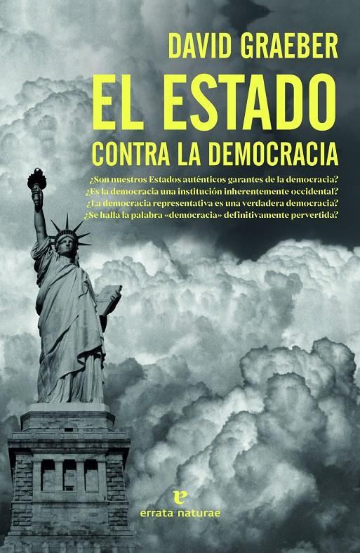 EL ESTADO CONTRA LA DEMOCRACIA | 9788417800963 | GRAEBER, DAVID