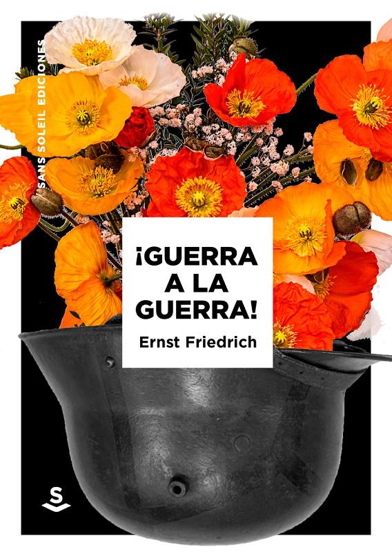 GUERRA A LA GUERRA | 9788494839627 | ERNST, FRIEDRICH
