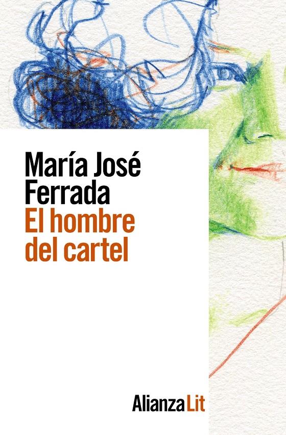 EL HOMBRE DEL CARTEL | 9788413624976TA | FERRADA, MARÍA JOSÉ