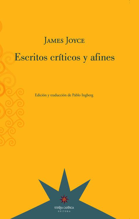 ESCRITOS CRÍTICOS Y AFINES | 9789877120882 | JOYCE, JAMES