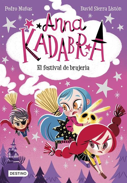 ANNA KADABRA 8. EL FESTIVAL DE BRUJERÍA | 9788408251354 | MAÑAS, PEDRO