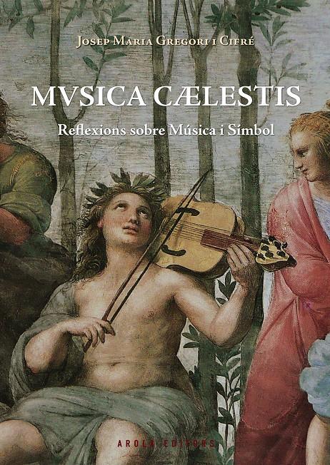MUSICA CAELESTIS | 9788415248897 | GREGORI I CIFRÉ, JOSEP MARIA