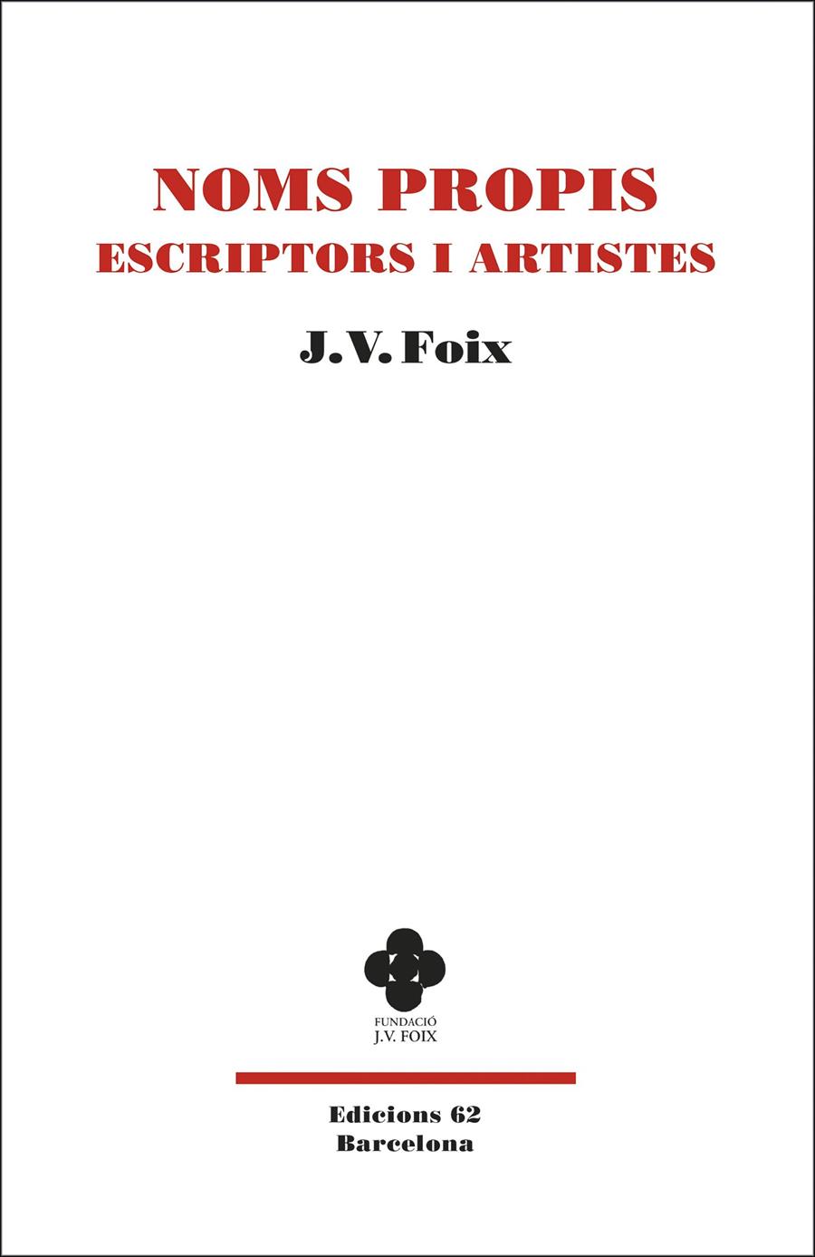 NOMS PROPIS: ESCRIPTORS I ARTISTES | 9788429778229 | FOIX I MAS, J. V.