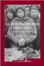 LA REVOLUCIÓN RUSA 1891 1924. LA TRAGEDIA DE UN PUEBLO | 9788435026918 | FIGES, ORLANDO