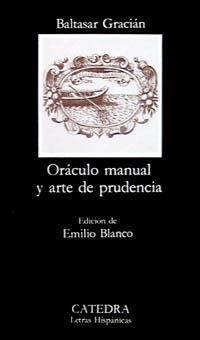 ORÁCULO MANUAL Y ARTE DE PRUDENCIA | 9788437613499 | GRACIÁN, BALTASAR