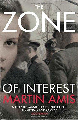 ZONE OF INTEREST, THE | 9780099593683 | AMIS, MARTIN