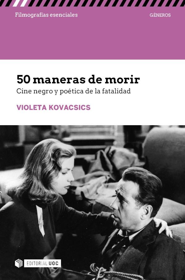 50 MANERAS DE MORIR | 9788491809418 | KOVACSICS GRISOLÍA, VIOLETA