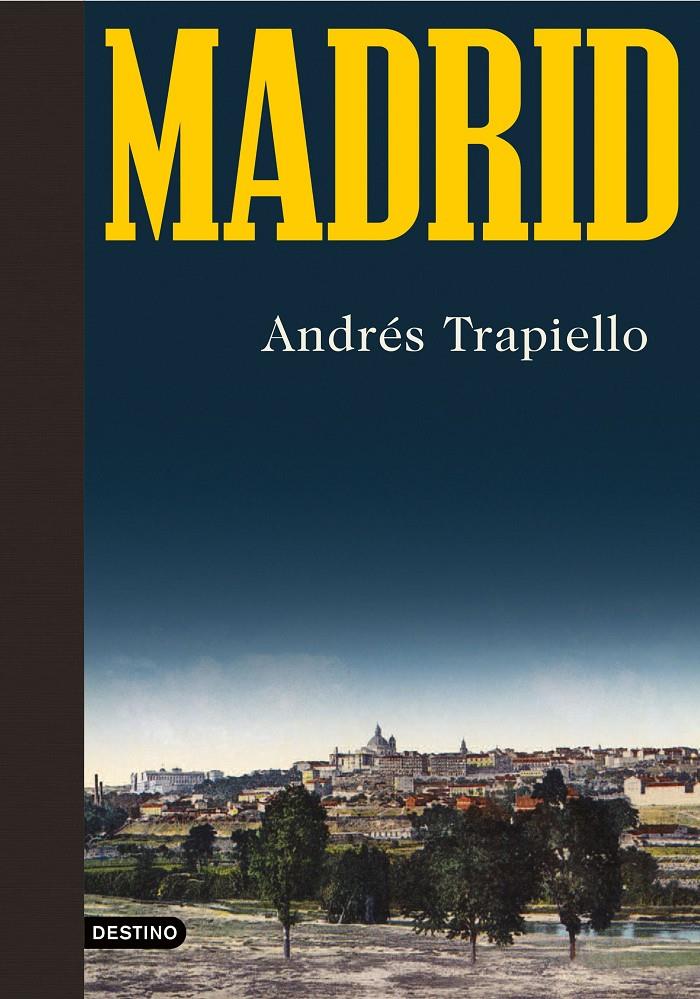 MADRID | 9788423358199 | TRAPIELLO, ANDRÉS