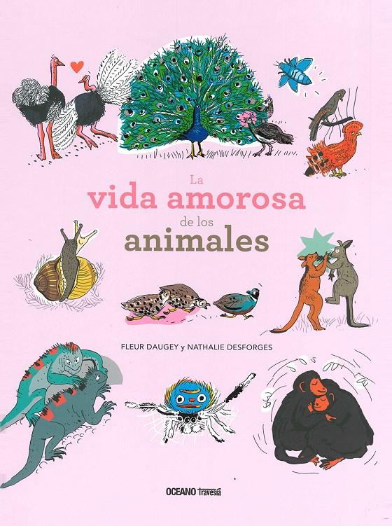 LA VIDA AMOROSA DE LOS ANIMALES | 9786075272719 | DAUGEY, FLEUR