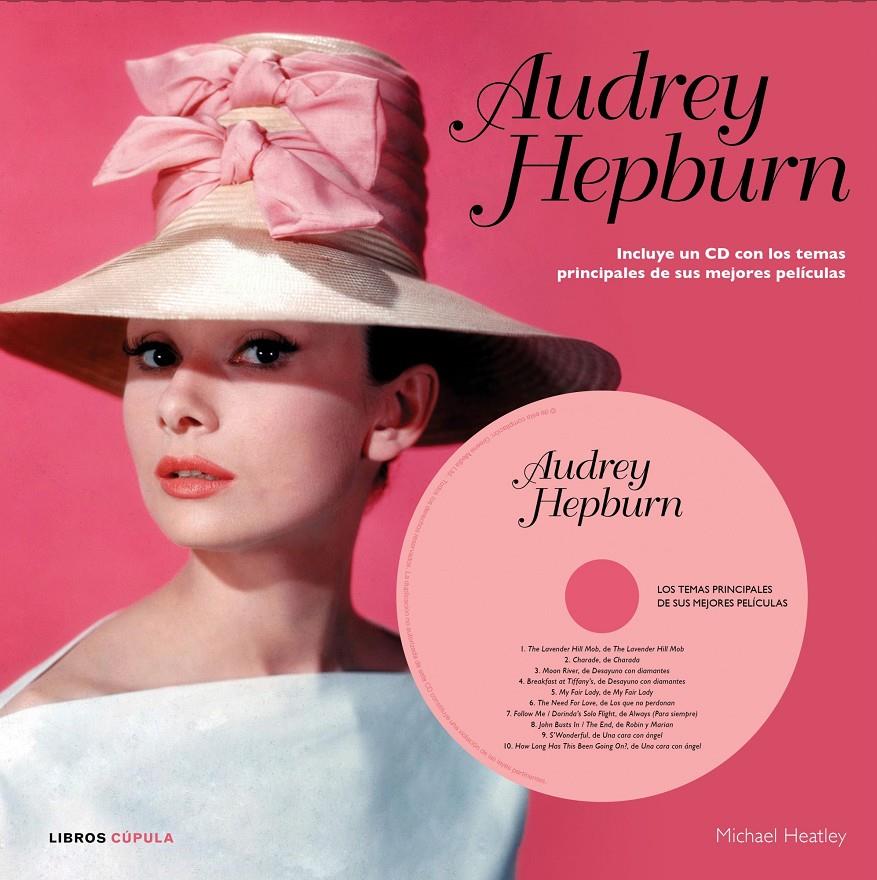 AUDREY HEPBURN CON CD | 9788448006525 | HEATLEY, MICHAEL