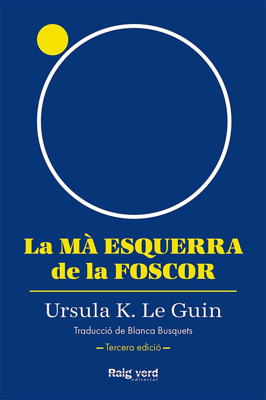 LA MÀ ESQUERRA DE LA FOSCOR | 9788419206947 | LE GUIN, URSULA K.