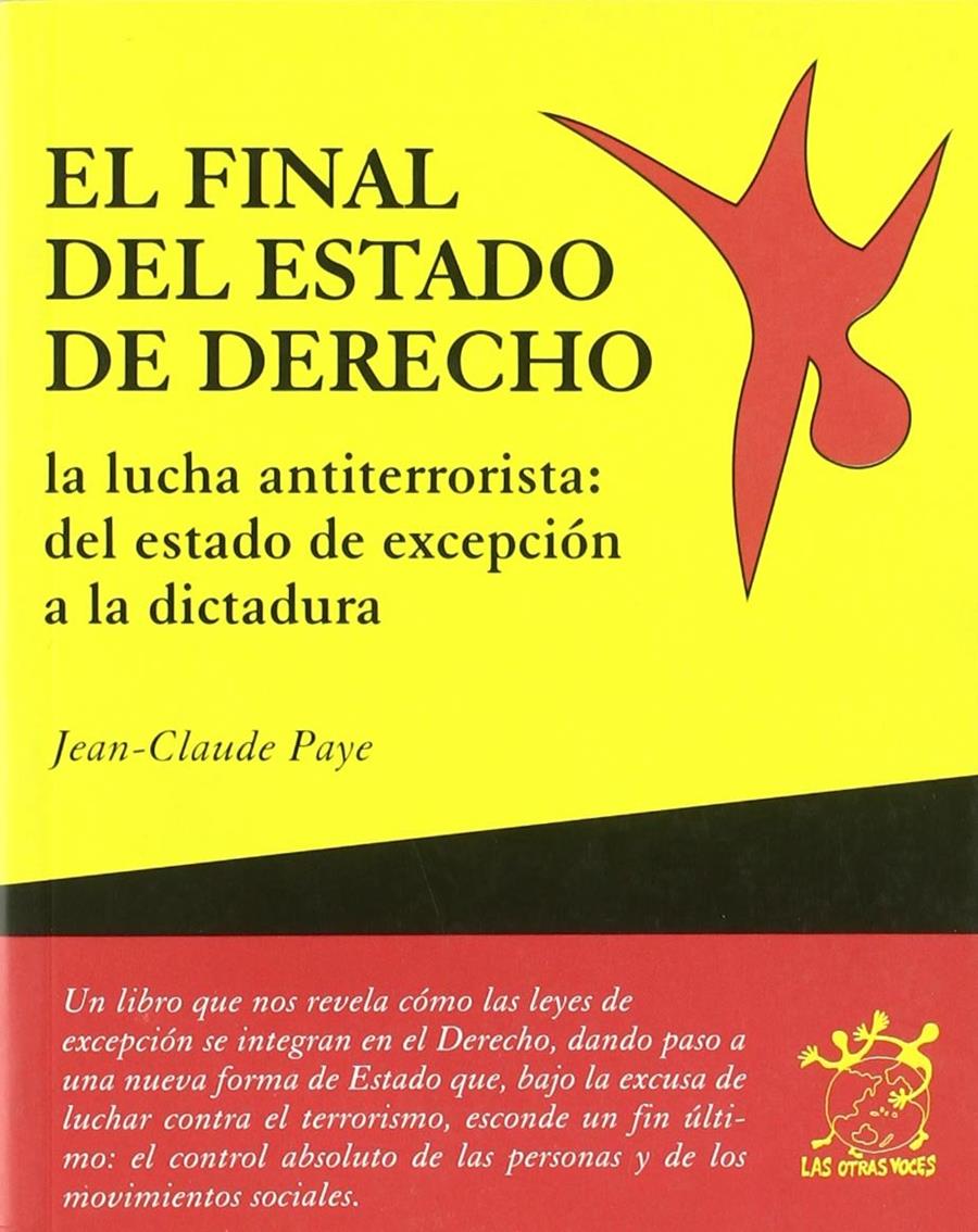 FINAL DEL ESTADO DE DERECHO, EL | 9788496584174 | PAYE, JEAN CLAUDE