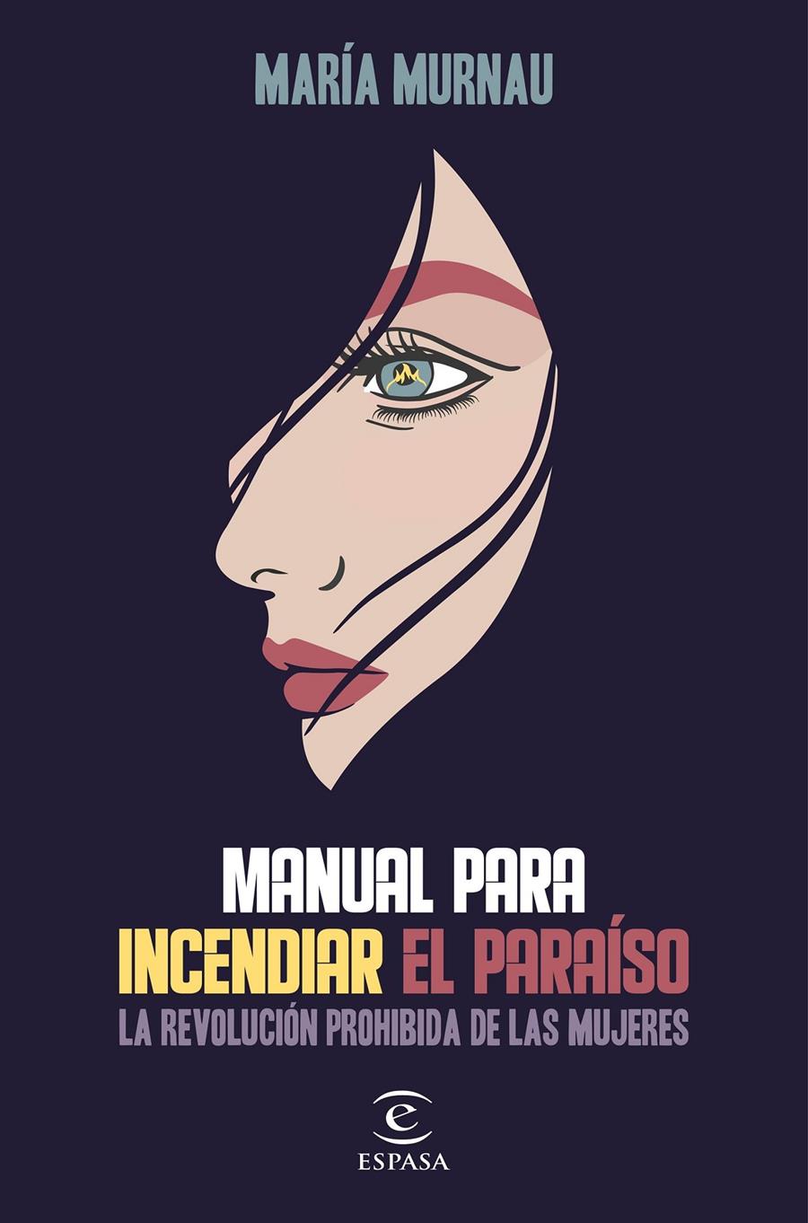MANUAL PARA INCENDIAR EL PARAÍSO | 9788467058864 | MURNAU, MARÍA