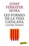 FORMES DE LA VIDA CATALANA, LES | 9788499305745 | FERRATER MORA, JOSEP