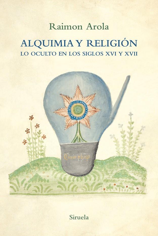 ALQUIMIA Y RELIGIÓN | 9788418708572 | AROLA FERRER, RAIMON