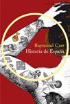 HISTORIA DE ESPAÑA | 9788499422909 | CARR, RAYMOND