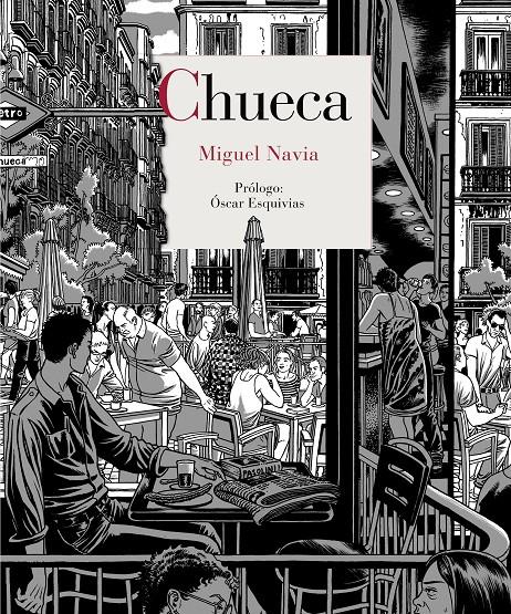 CHUECA | 9788415973270 | NAVIA, MIGUEL