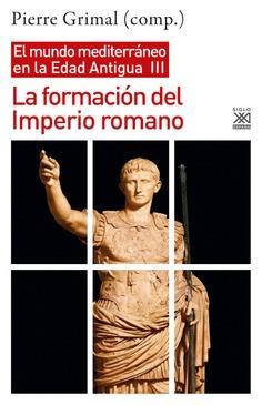 LA FORMACIÓN DEL IMPERIO ROMANO | 9788432320415 | GRIMAL, PIERRE