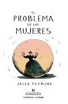 EL PROBLEMA DE LAS MUJERES | 9788433901453 | FLEMING, JACKY