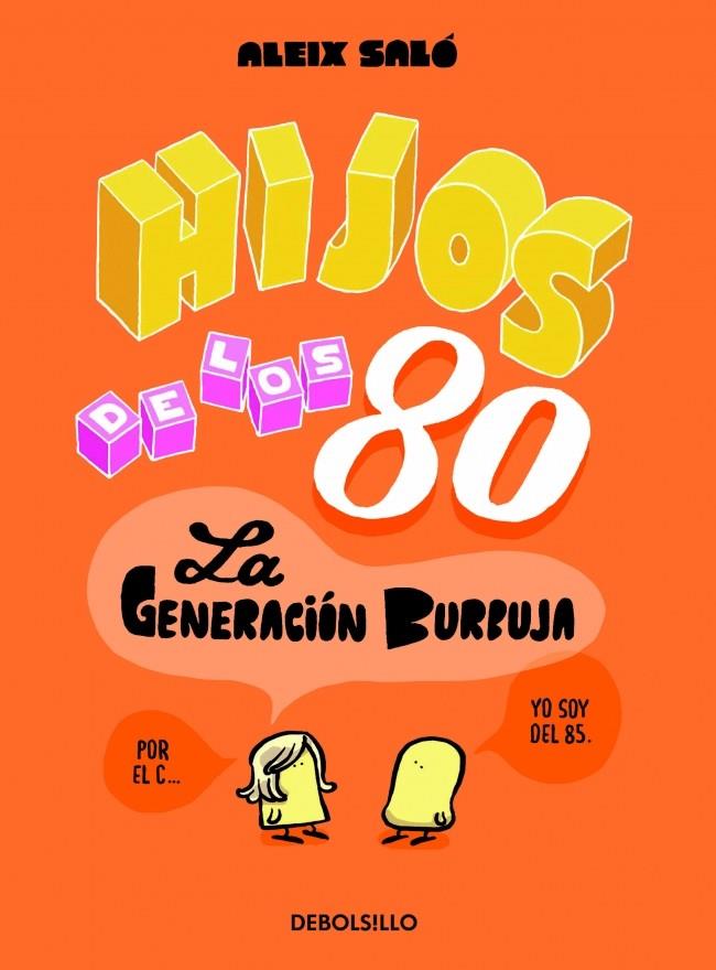 HIJOS DE LOS 80 | 9788490622339 | SALO,ALEIX