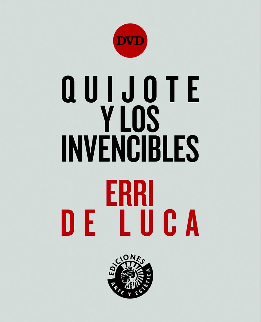 QUIJOTE Y LOS INVENCIBLES | 9788494461538 | LUCA, ERRI DE