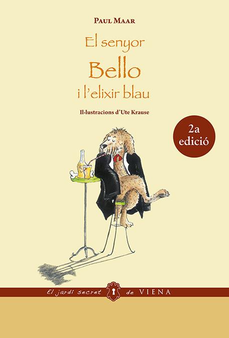SENYOR BELLO I L'ELIXIR BLAU, EL | 9788483307687 | MAAR, PAUL