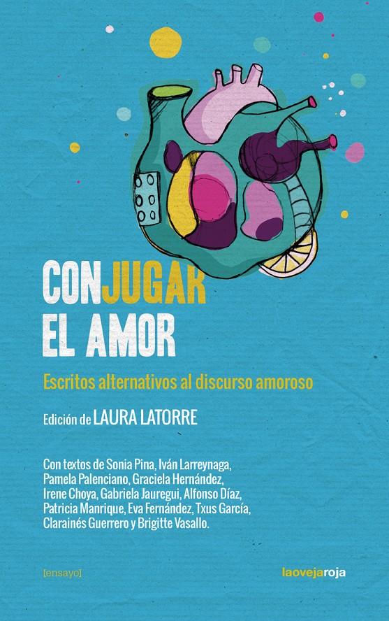 CONJUGAR EL AMOR | 9788416227396 | LATORRE LAURA