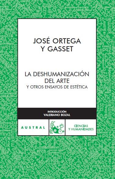 DESHUMANIZACIÓN EN EL ARTE | 9788467022247 | ORTEGA Y GASSET, JOSÉ