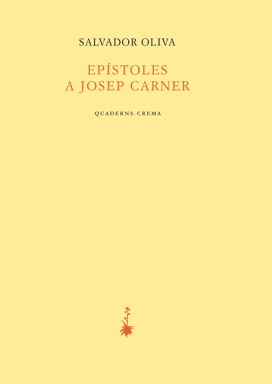 EPÍSTOLES A JOSEP CARNER | 9788477275831 | OLIVA LLINÀS, SALVADOR