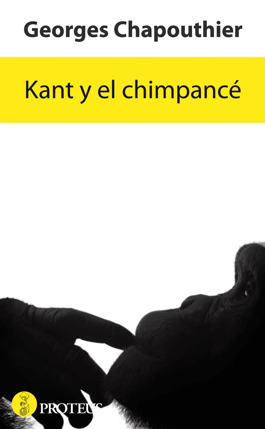 KANT Y EL CHIMPANCÉ | 9788415047551 | CHAPOUTHIER, GEORGES