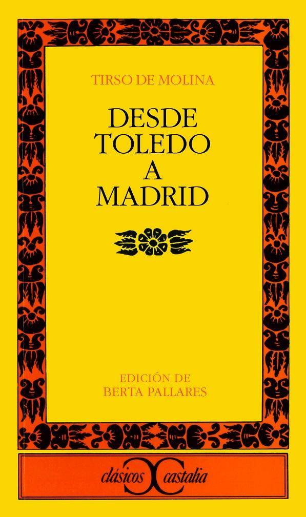 DESDE TOLEDO A MADRID | 9788470398155 | TIRSO DE MOLINA