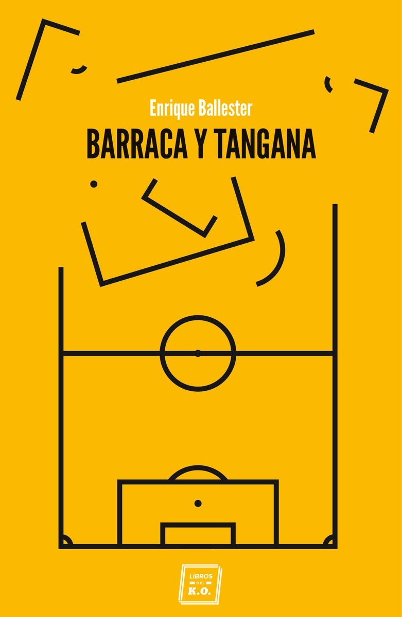 BARRACA Y TANGANA | 9788416001941 | BALLESTER, ENRIQUE