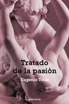 TRATADO DE LA PASION | 9788497939065 | TRIAS, EUGENIO