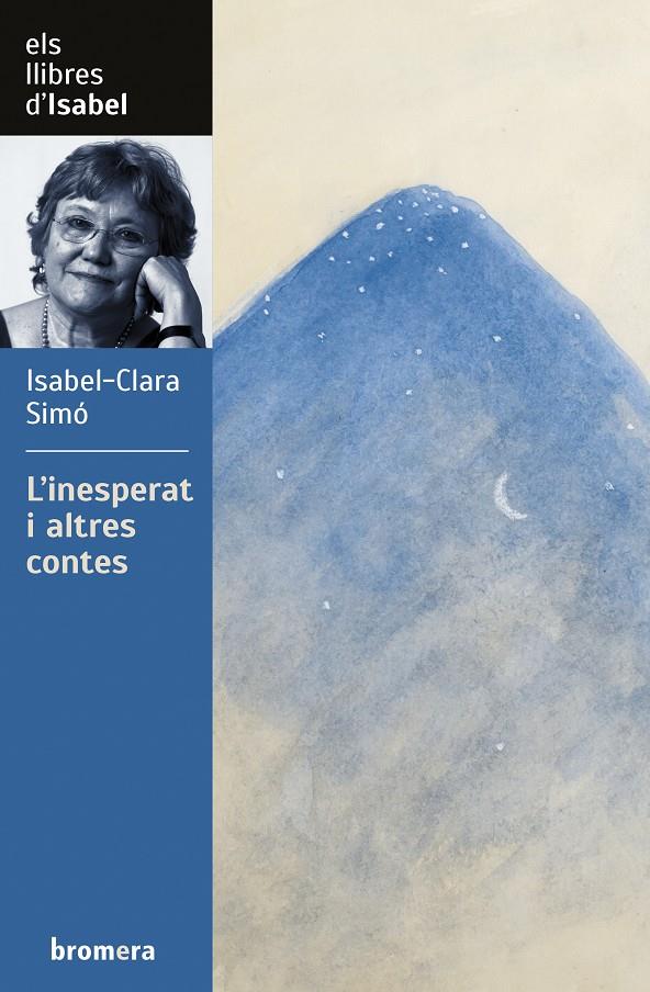 L'INESPERAT I ALTRES CONTES | 9788413582658 | SIMÓ MONLLOR, ISABEL-CLARA
