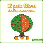 EL PETIT LLIBRE DE LES ESTACIONS | 9788415790181 | CHOUX, NATHALIE