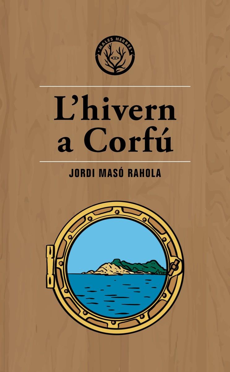 L'HIVERN A CORFÚ | 9788494917035 | MASÓ RAHOLA, JORDI