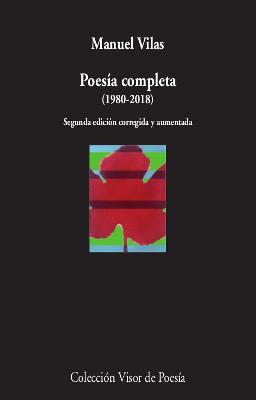 POESÍA COMPLETA (1980-2018) | 9788498953596 | VILAS, MANUEL