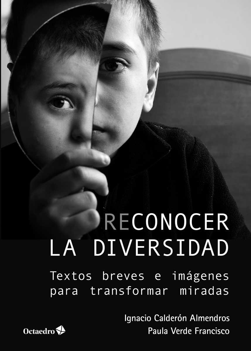 RECONOCER LA DIVERSIDAD | 9788417219956 | CALDERÓN ALMENDROS, IGNACIO / VERDE FRANCISCO, PAULA